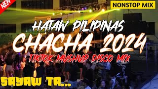 CHACHA DISCO MIX 2024  SAYAW PILIPINAS  MALUPITANG SAYAWAN  DJ RENIE DISCO MUSHUP HITS [upl. by Lednik]