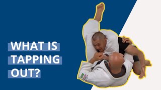 Brazilian Jiu Jitsu Basics What is Tapping Out [upl. by Alleira]