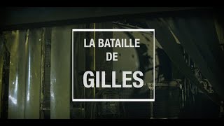 La bataille de Gilles [upl. by Lucinda]