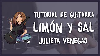 Limón y sal  Julieta Venegas  TUTORIAL GUITARRA 2022 [upl. by Yesnek]