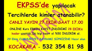 EKPSSde tercih döneminde kimler atanabilir kimler boşta kalır ONLİNE EKPSS Kursumuzun indirimleri [upl. by Auberbach548]