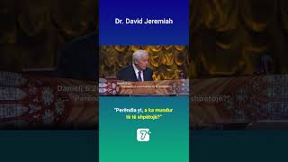 Dr David Jeremiah  Mbreti luantv7albania davidjeremiah agjentetebabilonise g Mbreti luan [upl. by Aisile85]