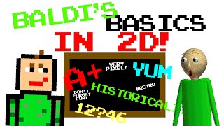 Baldis Basics but in 2D Baldi V143 Mod [upl. by Tonry]