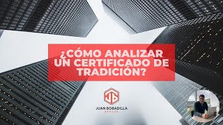 Cómo analizar un certificado de tradición [upl. by Schenck]