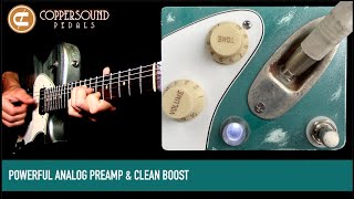 CopperSound Pedals STRATEGY ANALOG PREAMP amp CLEAN BOOST [upl. by Neltiak]