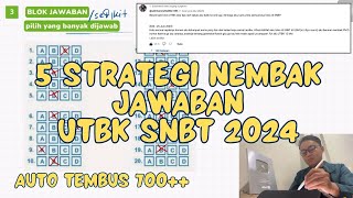 5 STRATEGI TERBARU NEMBAK JAWABAN UTBK SNBT 2024  H1 UTBK [upl. by Rogergcam497]