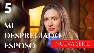 MI DESPRECIADO ESPOSO  Capítulo 5  Nueva película romántica en Español [upl. by Colner]