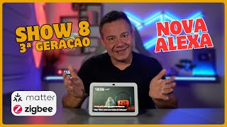 Echo Show 8 na 3ª geração Vale a pena esta nova Alexa🤔 Review Completo🕵️‍♂️ [upl. by Franzen]