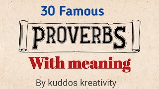 PROVERBS 30 Famous proverbs with their meaning in EnglishPROVERBS IN EnglishphrasessayingsIdiom [upl. by Belldame]