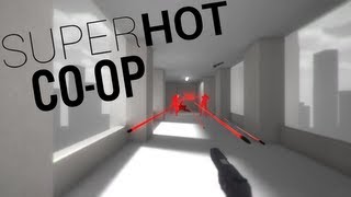 SUPERHOT CoOp Multiplayer and Full Walk Through [upl. by Charyl]