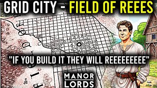 Building the Ultimate Grid City in Manor Lords [upl. by Gelhar]