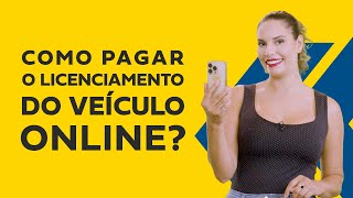 Como pagar o licenciamento do veículo online  ChamaoGringo [upl. by Winthorpe893]