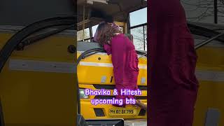 Hitesh amp Bhavika upcoming btsbhavikasharmahiteshbhardwajviralvideoactionbtsshortsghkkpmsavi [upl. by Ylliw]