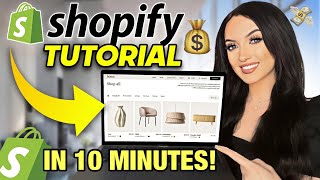 How to Build a Shopify Store in 10 Minutes amp MAKE MONEY STEP BY STEP [upl. by Wilson]