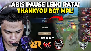 PAUSE TIBATIBA RRQ RATA THANKYOU BGT MPL RRQ VS ALTER EGO MATCH 2 MPL S14 [upl. by Dnomaj429]