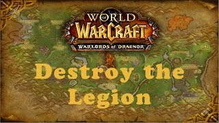 World of Warcraft Quest Destroy the Legion Alliance [upl. by Gus]