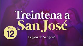 🙏Día 12  Treintena a San José [upl. by Selie]