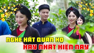 Nghe Hát Quan Họ Hay Nhất Hiện Nay  Tuyển Chọn 20 Bài Dân Ca Quan Họ Bắc Ninh Được Yêu Thích Nhất [upl. by Schuman873]