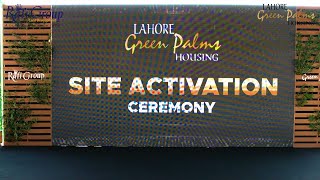 Rafi Group  Green Palms Lahore  Site Activation Ceremony Highlights [upl. by Jarret330]