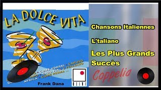 CHANSONS ITALIENNES  LA DOLCE VITA 18 HITS  COPPELIA OLIVI [upl. by Ahsetan]