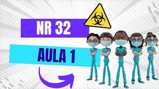 NR 32 AULA 1 [upl. by Stanfield181]