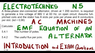 Electrotechnics N5 AC MACHINES Generated EMF Introduction with Question Papers mathswithadmirelightone [upl. by Kcirneh]