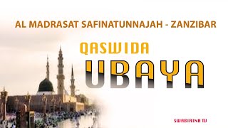 AL MADRASAT SAFINATUNNAJAH QASWIDA YAO YA KWANZA TUSIISHI KWA UBAYA VIJANA TUWE NA HAYA [upl. by Haramat]