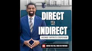 Direct vs Indirect Home Office Expense [upl. by Yuille]