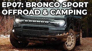 CAMPING amp OFFROADING a Ford Bronco Sport Badlands  Travel Vlog [upl. by Thormora]