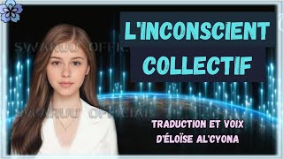 🌸 Linconscient collectif [upl. by Thaddeus926]