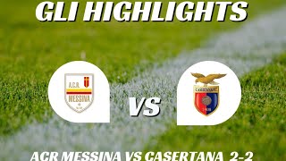 SERIE C GIRONE C GLI HIGHLIGHTS ACR MESSINA VS CASERTANA 22 [upl. by Wilson345]