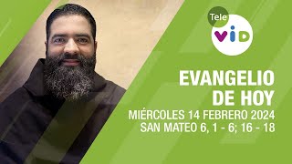 El evangelio de hoy Miércoles 14 Febrero de 2024 📖 LectioDivina TeleVID [upl. by Jennifer]