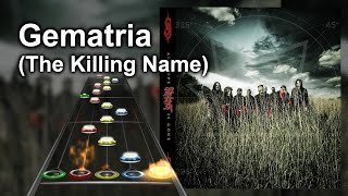 Clone Hero Chart Preview  Gematria The Killing Name  Slipknot [upl. by Fairlie]