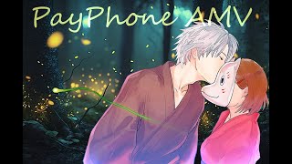 Payphone AMV Mv [upl. by Emmerie]