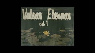 VALSAS ETERNAS 07 [upl. by Ripp]