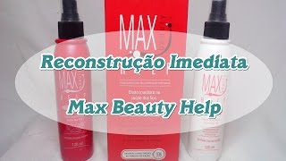 Max Beauty Help  Soft Hair  Reconstrução Imediata [upl. by Halilad411]