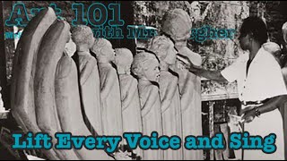 Lift Every Voice and Sing  Art 101 Detail [upl. by Manolo300]