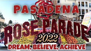 PASADENA ROSE PARADE 2022  DREAM BELIEVE ACHIEVE [upl. by Dewain]