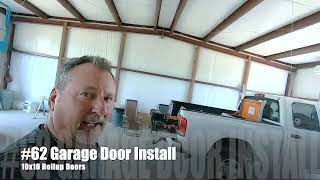 10x10 Roll Up Garage Door Install 62 [upl. by Ecneitap]