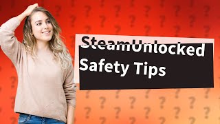 Is steamunlocked safe to download reddit [upl. by Jefferson]