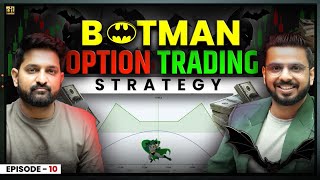 Batman Strategy for Intraday Option Trading  Option Trading Free Course [upl. by Lecram]