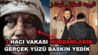 3 HACI VAKASINDA HÜDDAMLARI GÖRDÜK  PARANORMAL OLAYLAR [upl. by Htebharas710]