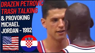 Drazen Petrovic Trash Talking amp Provoking Michael Jordan  Olympics 1992 [upl. by Ford877]