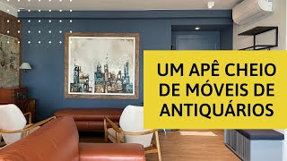 Um apê com muitos móveis de antiquários [upl. by Nottage]