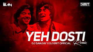 Yeh Dosti Hum Nahi Todenge  Sholay 1975  Retro Mix  DJ SANJAY x DJ KRIT OFFICIAL  2022 [upl. by Kenaz]