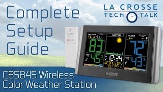 C85845 Weather Station Complete Setup Guide [upl. by Mcdermott]