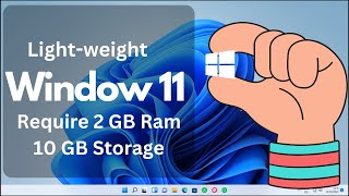 Tiny 11 Light weight Windows 11 Install in 2 GB RAM PC and Laptop No Difference [upl. by Novhaj]