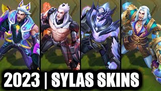 ALL SYLAS SKINS SPOTLIGHT 2023  League of Legends [upl. by Quiteris]