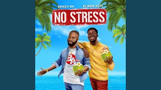 No Stress [upl. by Debora]