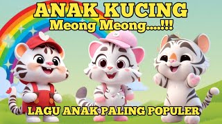 Anak Kucing Meong Meong  Labubu  Anak Ayam Piyik  Tek Kotek  Cit Cit Cuit Balonku dan Lainnya [upl. by Terti]